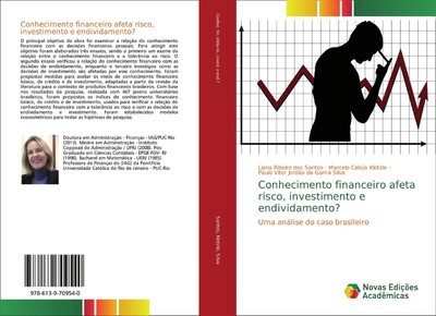 Liana Ribeiro Dos Santos (u. a.) | Conhecimento financeiro afeta risco,...