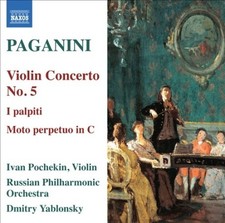 Paganini: Violin Concerto No. 5; I palpiti; Moto perpetuo [CD]