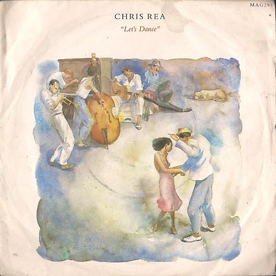 DISCO 45 GIRI CHRIS REA - LET'S DANCE // I DON'T CARE ANORE
