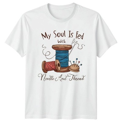 Meine Seele wird gefüttert mit T-Shirt Handarbeit Nähen Geschenk für Sie und Ihn