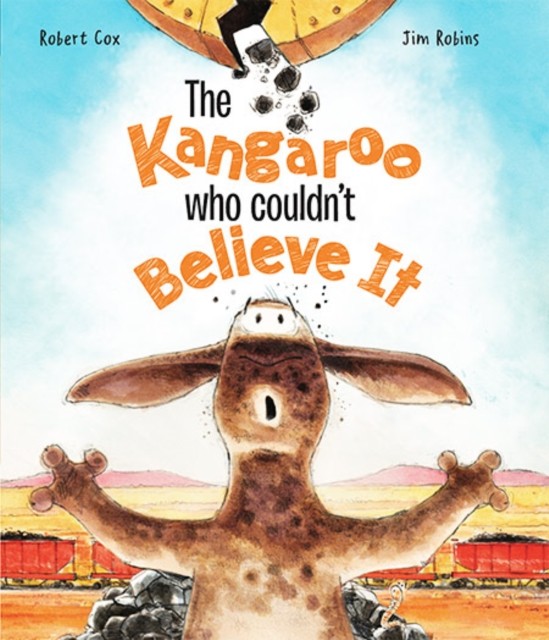 The Kangaroo Who Couldn't Believe It by Robert Cox (Hardback Book)