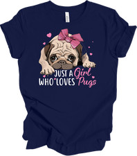 Just a Girl Who Loves Pugs Cute Dog Lover T-Shirt