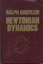 Newtonian Dynamics by Baierlein, Ralph, Accep...