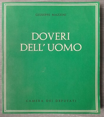 Pflichten des Mannes Giuseppe Mazzini 1972 Abgeordnetenhaus