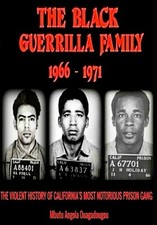 The Black Guerrilla Family 1966   1971: The V...