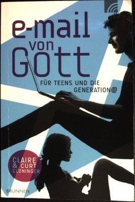 E-Mail von Gott für Teens und die Generation _372. [Aus dem Amerikan. von Christ