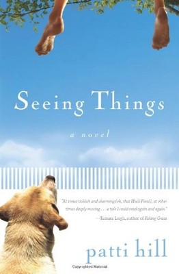 Seeing Things, Hill, Patti