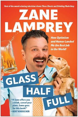 Glass Half Full by Zane Lamprey (Hardback Book) - Image 3