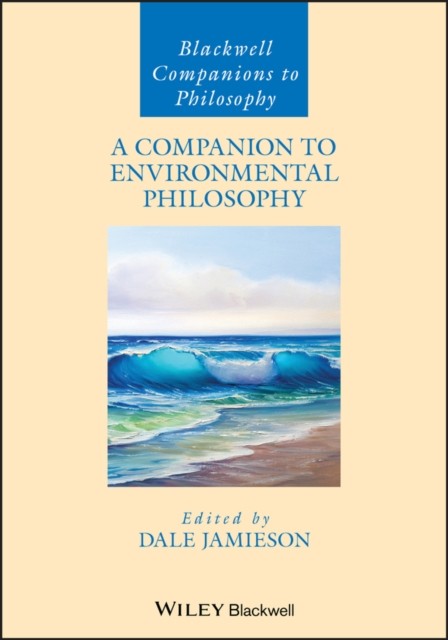A Companion to Environmental Philosophy Jamieson Paperback Wiley–Blackwell