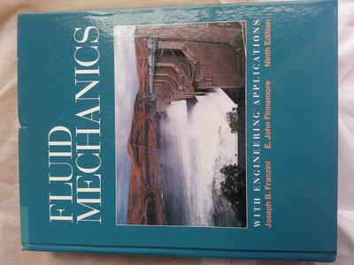 Fluid Mechanics with Engineering Applications - hardcover Franzini, Joseph B...