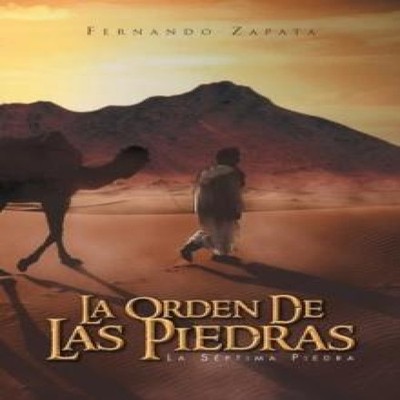 La Orden de Las Piedras La S Ptima Piedra Fernando Zapata Paperba