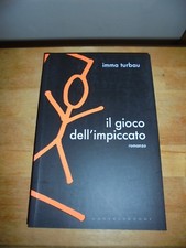 TURBAU "IL GIOCO DELL'IMPICCATO" CASTELVECCHI 2007