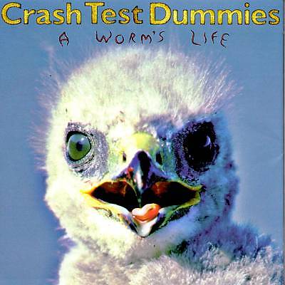 Crash Test Dummies   A Worm's Life  CD