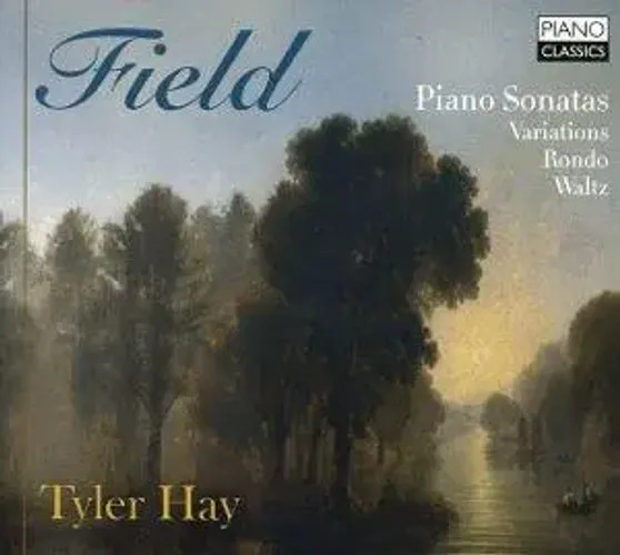 Field:Piano Sonatas,Variations,Rondo,Waltz | Tyler Hay | ? | Audio-CD | 1 CD - Bild 2