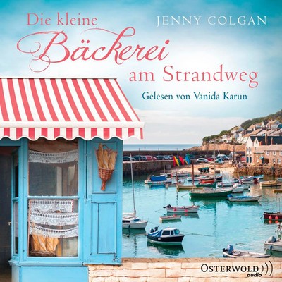 Die kleine Bäckerei am Strandweg Jenny Colgan MP3-CD Deutsch 2017 OSTERWOLDaudio