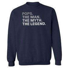 Pops Man Myth Legend - Father's Day Gift Dad Daddy Unisex Crewneck Sweatshirt