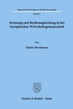 Normung und Rechtsangleichung in der Europäi...