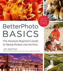 BetterPhoto Basics: The Absolute Beginners Guide t... | Buch | Zustand sehr gut