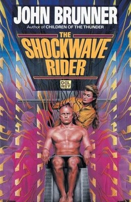The Shockwave Rider, Brunner, John