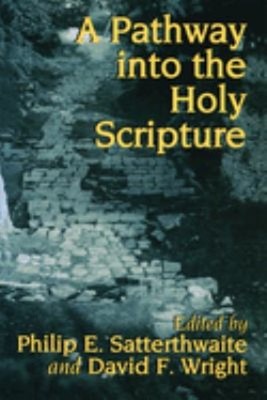 A Pathway into the Holy Scripture Paperback