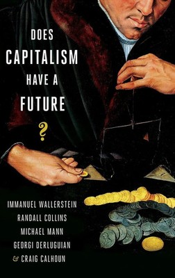 Does Capitalism Have a Future? | Derleugian | Buch | Gebunden | Englisch | 2017
