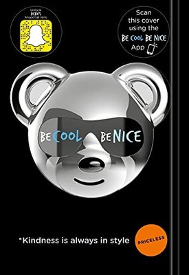 Be Cool Be Nice, The Be Cool Be Nice Movement, Used; Very Good Book