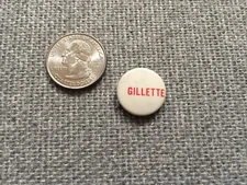VINTAGE GILLETTE PINBACK BUTTON 