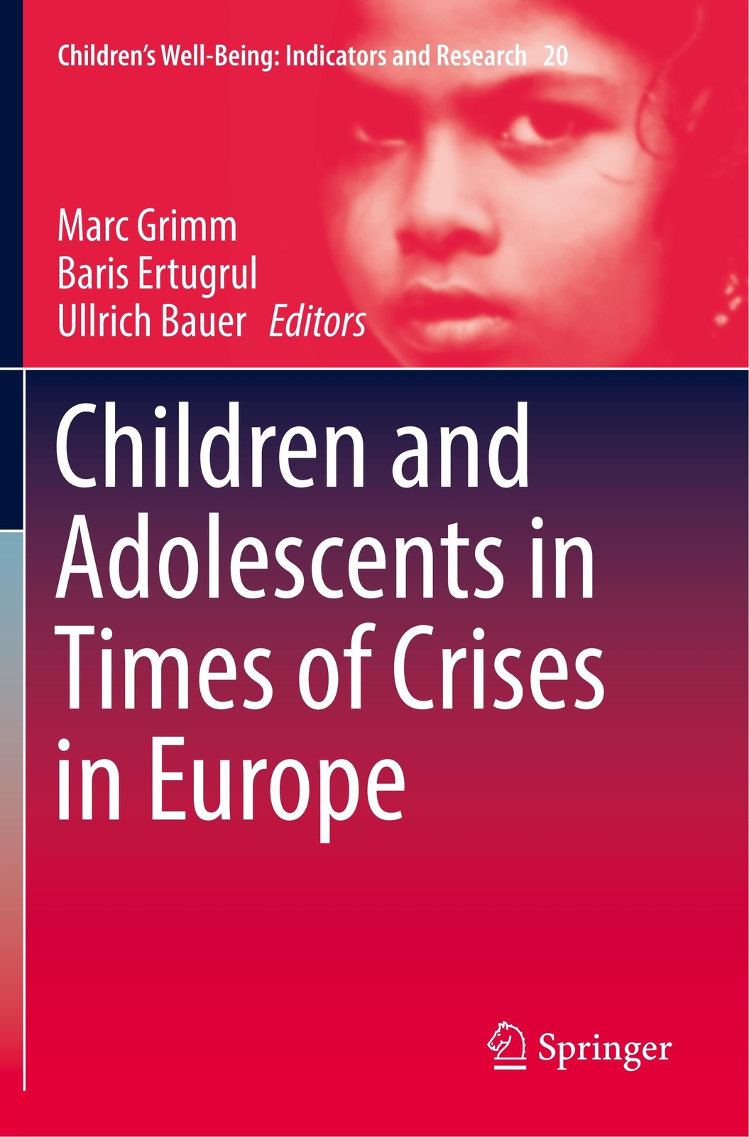 Children And Adolescents In Times Of Crises In Europe Marc Grimm (u.