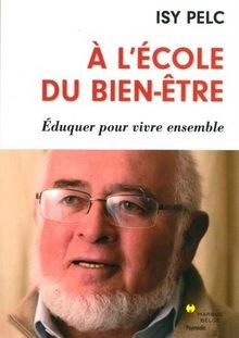 A lécole du bien-être : éduquer pour vivre ensemble  vo... | Buch | Zustand gut