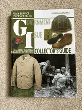 GOVERNMENT ISSUE: U.S. Army European Theater of Operations Collector Guide