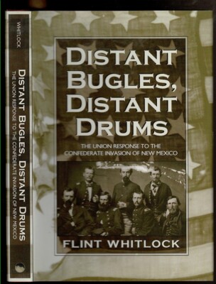DISTANT BUGLES, DISTANT DRUMS by Flint Whitlock