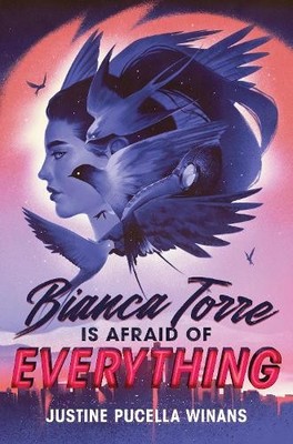 Justine Pucella Winans Bianca Torre Is Afraid of Everything (Gebundene Ausgabe)
