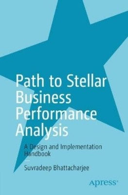 Suvradeep Bhatta Path to Stellar Business Performance A (Paperback) (UK IMPORT)