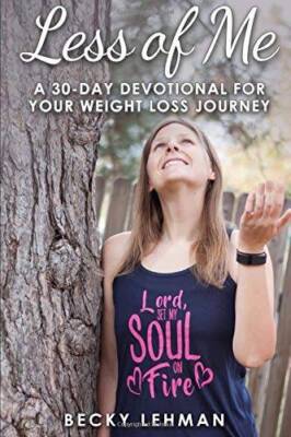Less of Me: A 30-Day Devotional for Your Weight Loss Journey - Paperback - GOOD