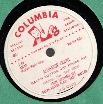 RALPH SUTTON PLAYS FATS WALLER ALLIGATOR CRAWL COLUMBIA 10" PROMO 78 ...