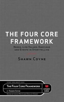 The Four Core Framework Shawn Coyne Taschenbuch Kartoniert / Broschiert Englisch