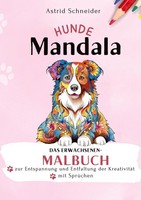 Hunde-Mandala-Malbuch Mit SprüChen. Das Erwachsenen-Malbuch Zur Entspannung Und
