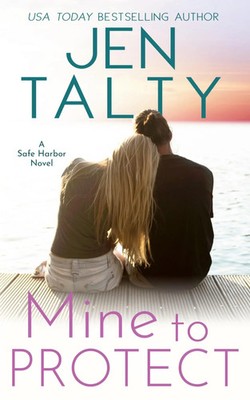 Mine to Protect | Jen Talty | Taschenbuch | Englisch | 2023 | Jupiter Press