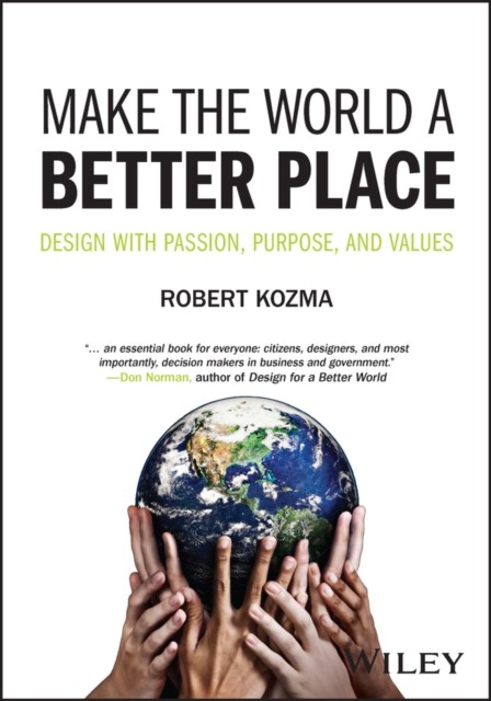 Make the World a Better Place by Robert Kozma (Paperback Book)