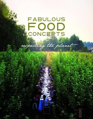 Fabulous Food Concepts: respecting the planet Sigrid Vandensavel/Karoline N