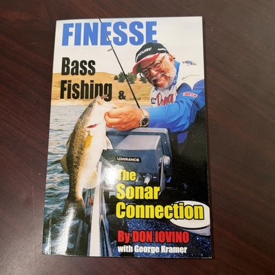 FINESSE BASS FISHING & THE SONAR CONNECTION By Don Iovino & George Kramer NEW