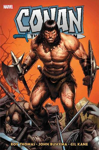 Conan the Barbarian: The Original Marvel Years Omnibus Vol. 2, Kane, Gil,Buscema