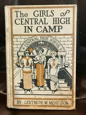 The Girls of Central High in Camp by Gertrude W. Morrison #6 – 1915