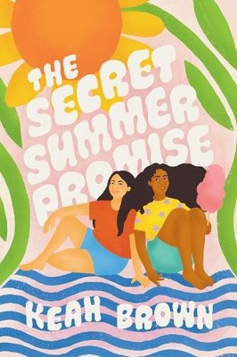 Keah Brown The Secret Summer Promise (Gebundene Ausgabe) (US IMPORT)