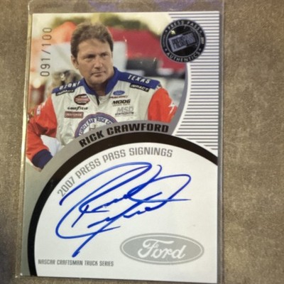 Press Pass 2007 Signings Rick Crawford Autograph Insert Card 091/100 NASCAR