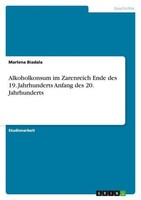 Alkoholkonsum Im Zarenreich Ende Des 19. Jahrhunderts Anfang Des 20. Jahrhundert