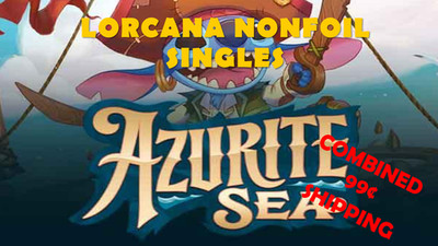 Lorcana Azurite Sea Singles All Rarities NONFOIL You Pick 