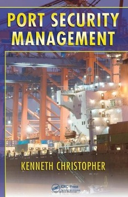 PORT SECURITY MANAGEMENT By Kenneth Christopher - Hardcover Excellent Condition