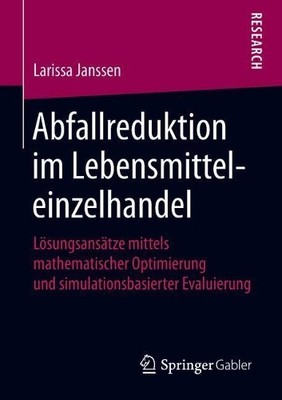 Abfallreduktion im Lebensmitteleinzelhandel - 9783658230111