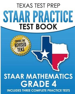 Texas Test Prep Staar Praxis Test Buch Star Mathematik Klasse 4: Enthält...
